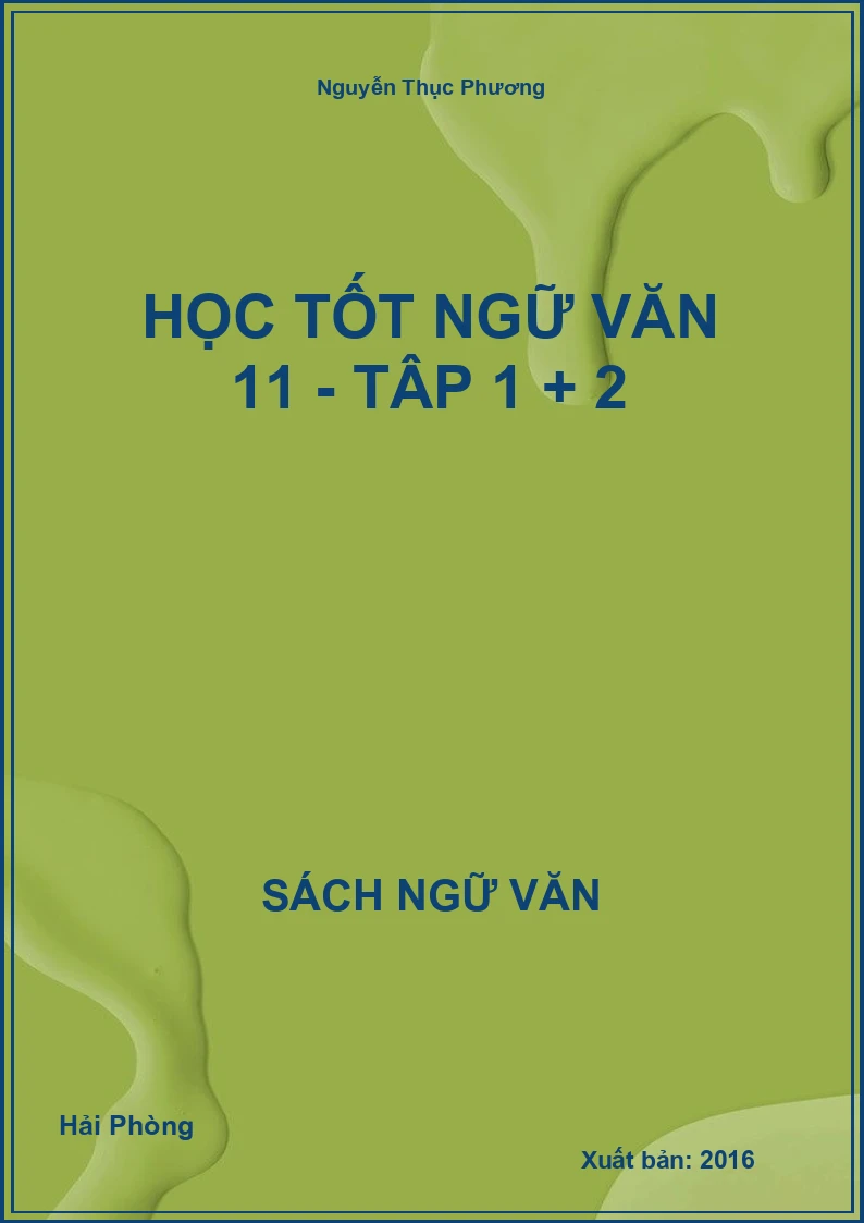 Học tốt Ngữ Văn 11 - Tập 1 và 2