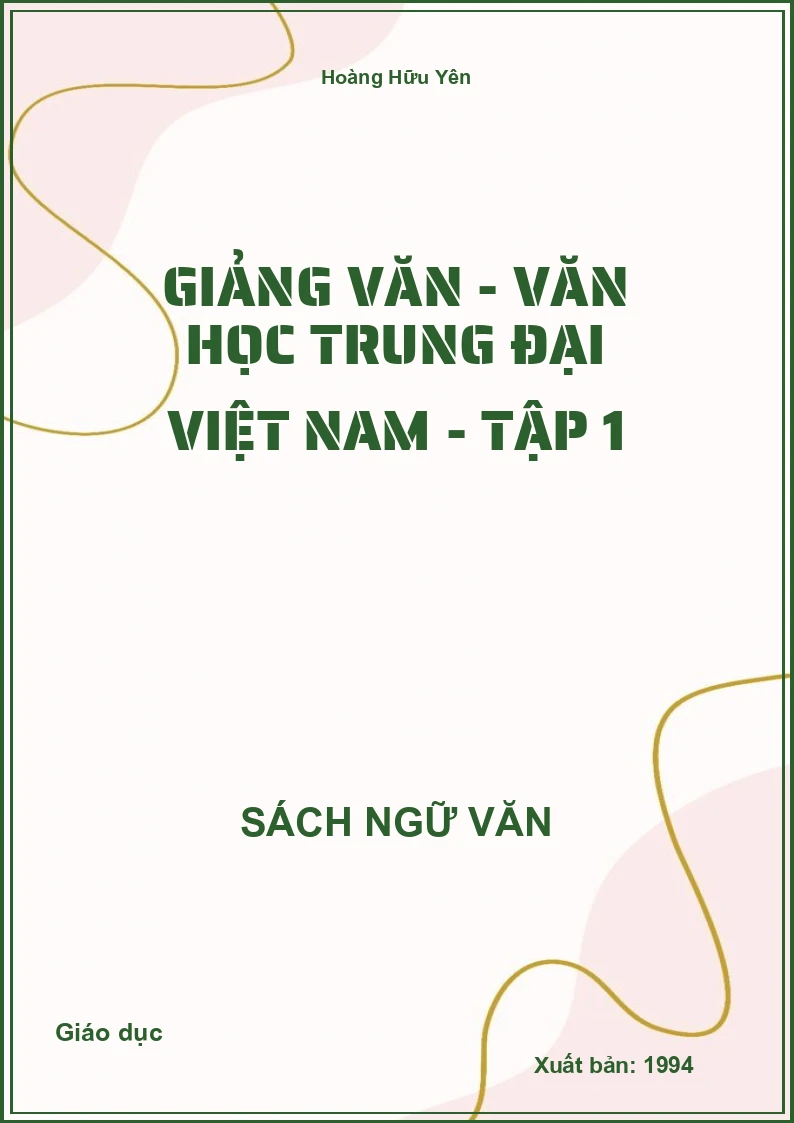 Giảng văn - Văn học trung đại Việt Nam - Tập 1