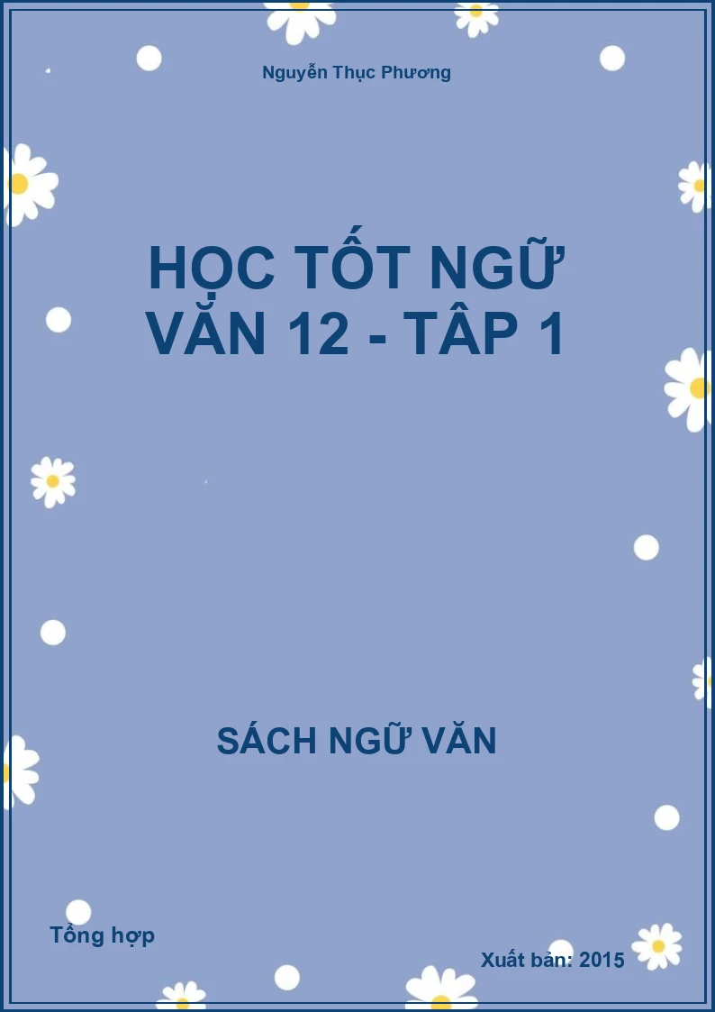 Học tốt Ngữ văn 12 - Tập 1
