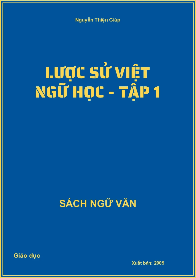 Lược sử Việt ngữ học - Tập 1