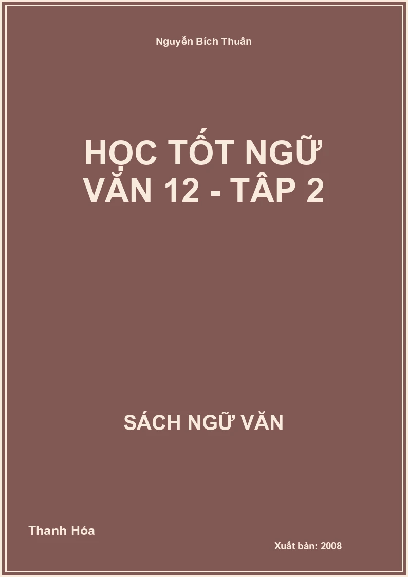 Học tốt Ngữ văn 12 - Tập 2