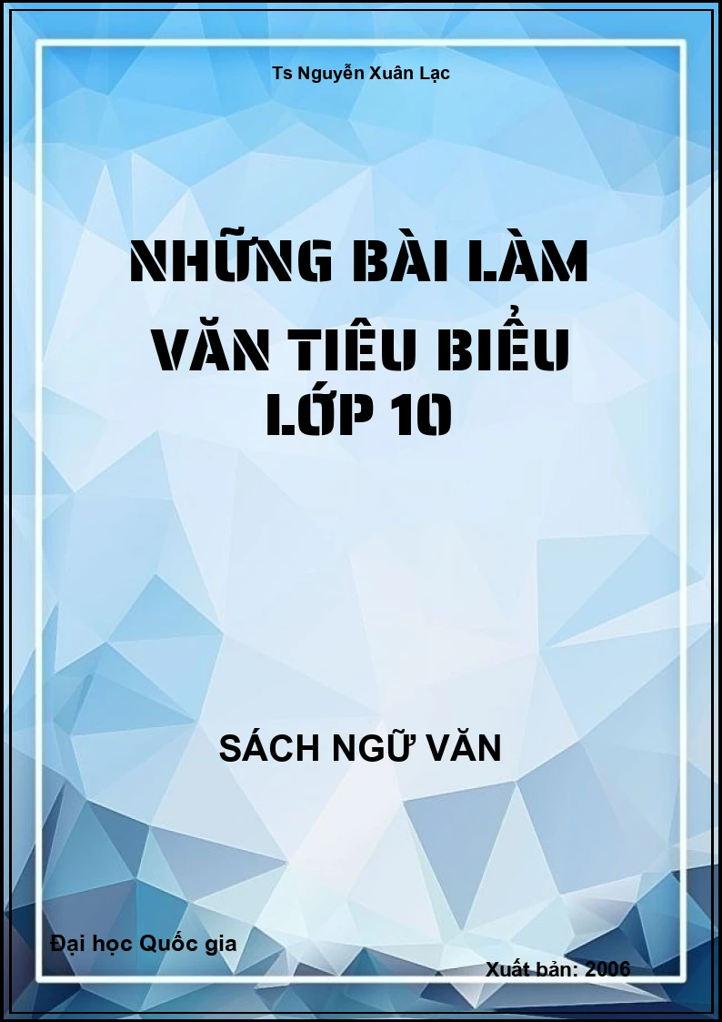 Những bài làm văn tiêu biểu lớp 10