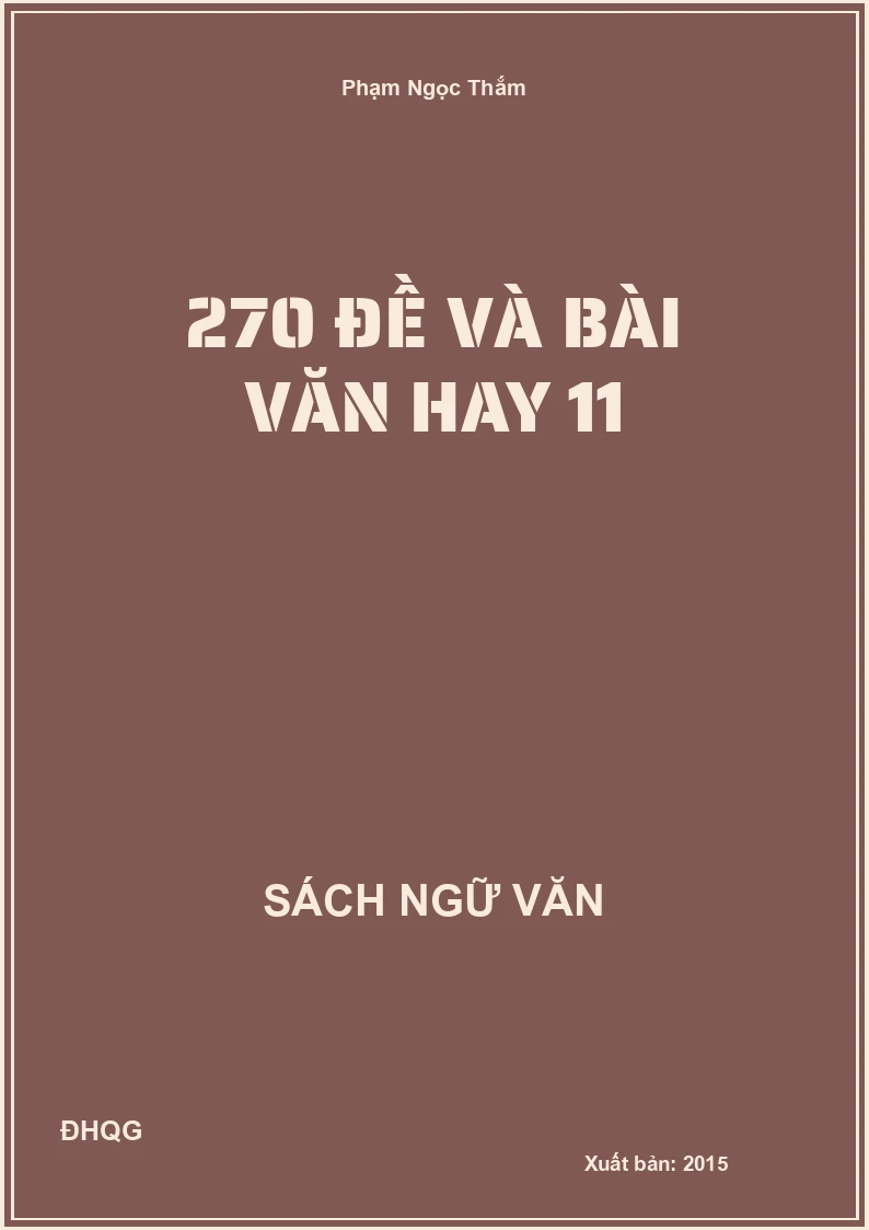 270 Đề và bài văn hay 11