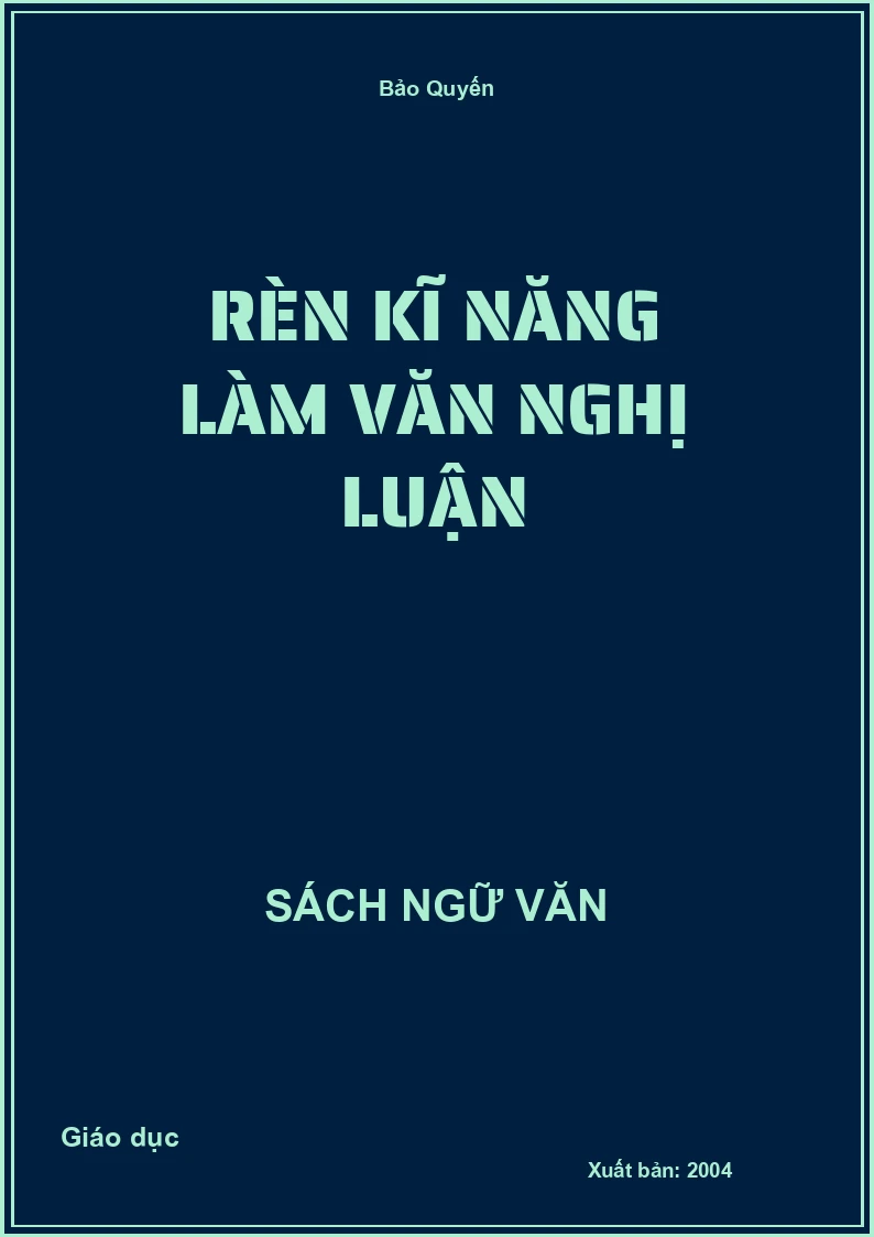 Rèn kĩ năng làm văn nghị luận
