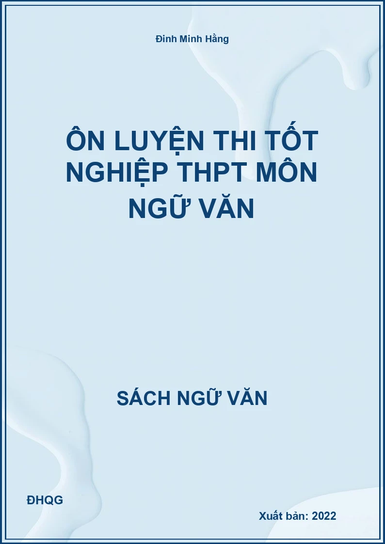 Ôn luyện thi tốt nghiệp THPT môn Ngữ Văn