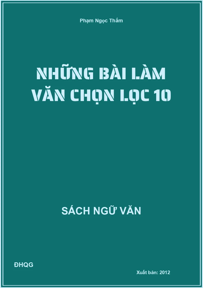 Những bài làm văn chọn lọc 10