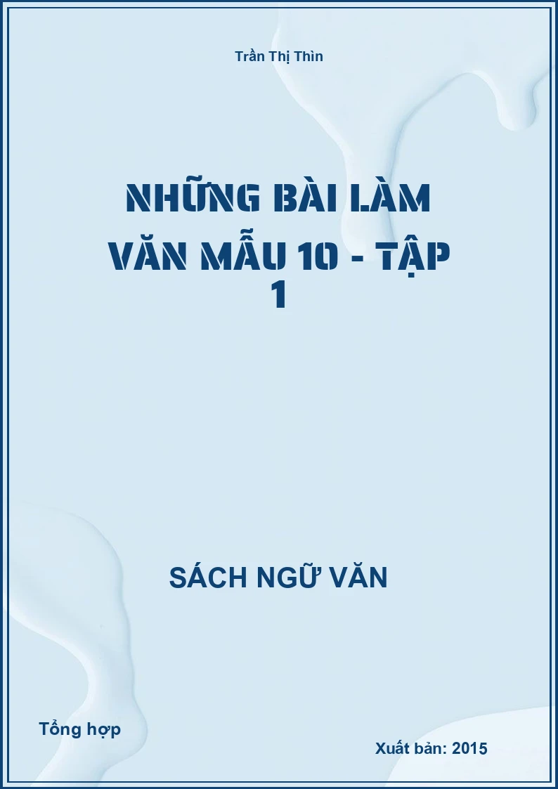 Những bài làm văn mẫu 10 - Tập 1
