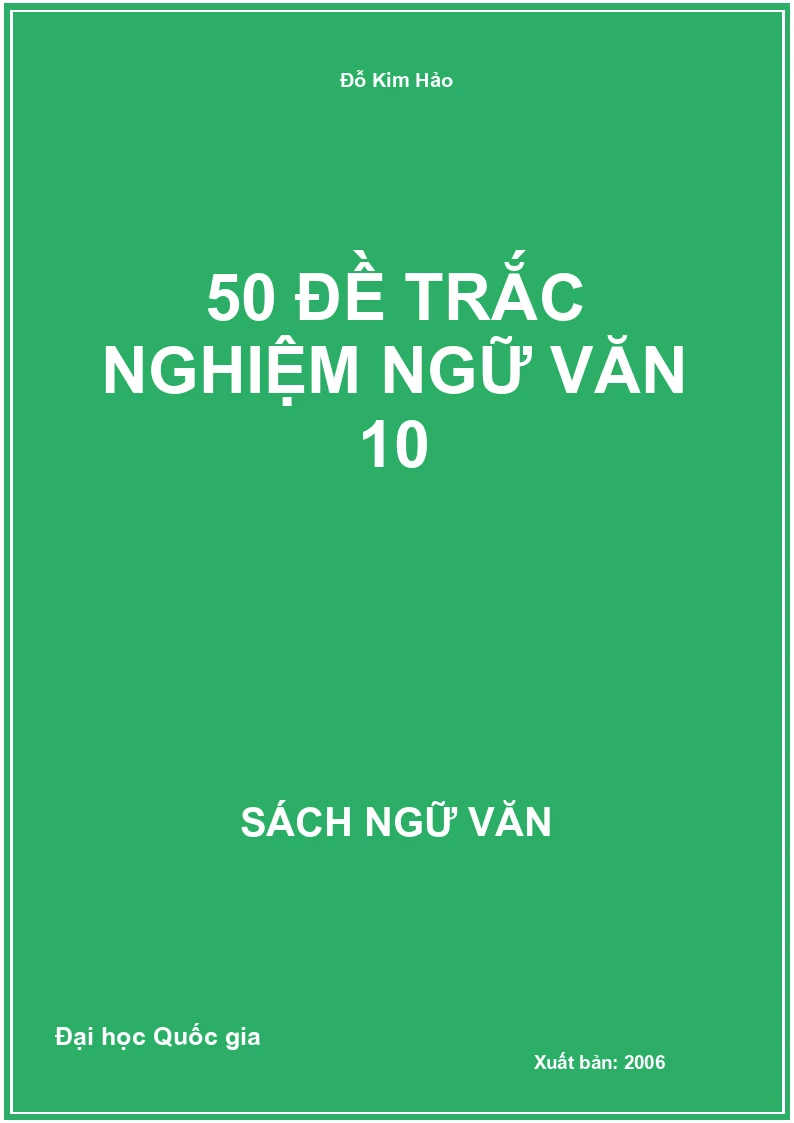 50 đề trắc nghiệm Ngữ văn 10