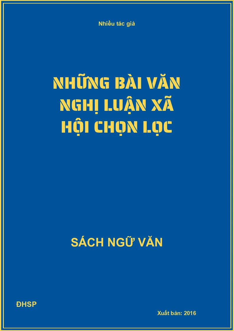 Những bài văn nghị luận xã hội chọn lọc