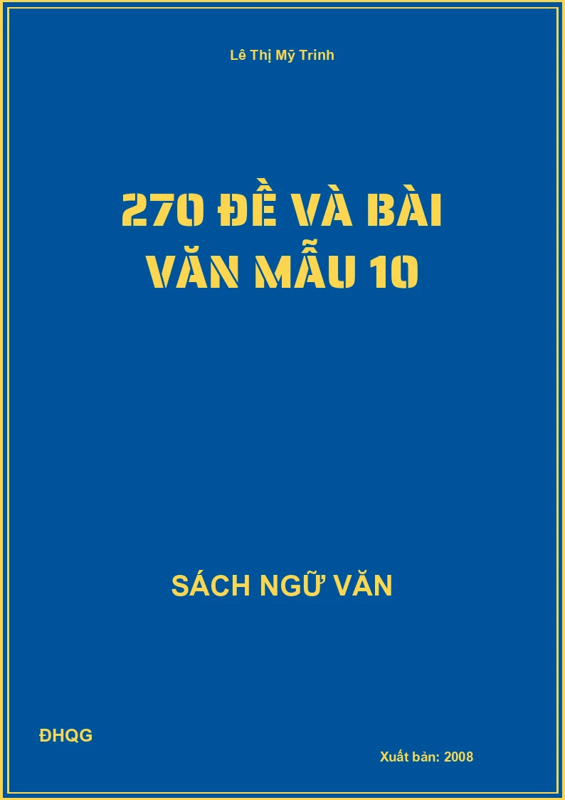 270 Đề và bài văn mẫu 10
