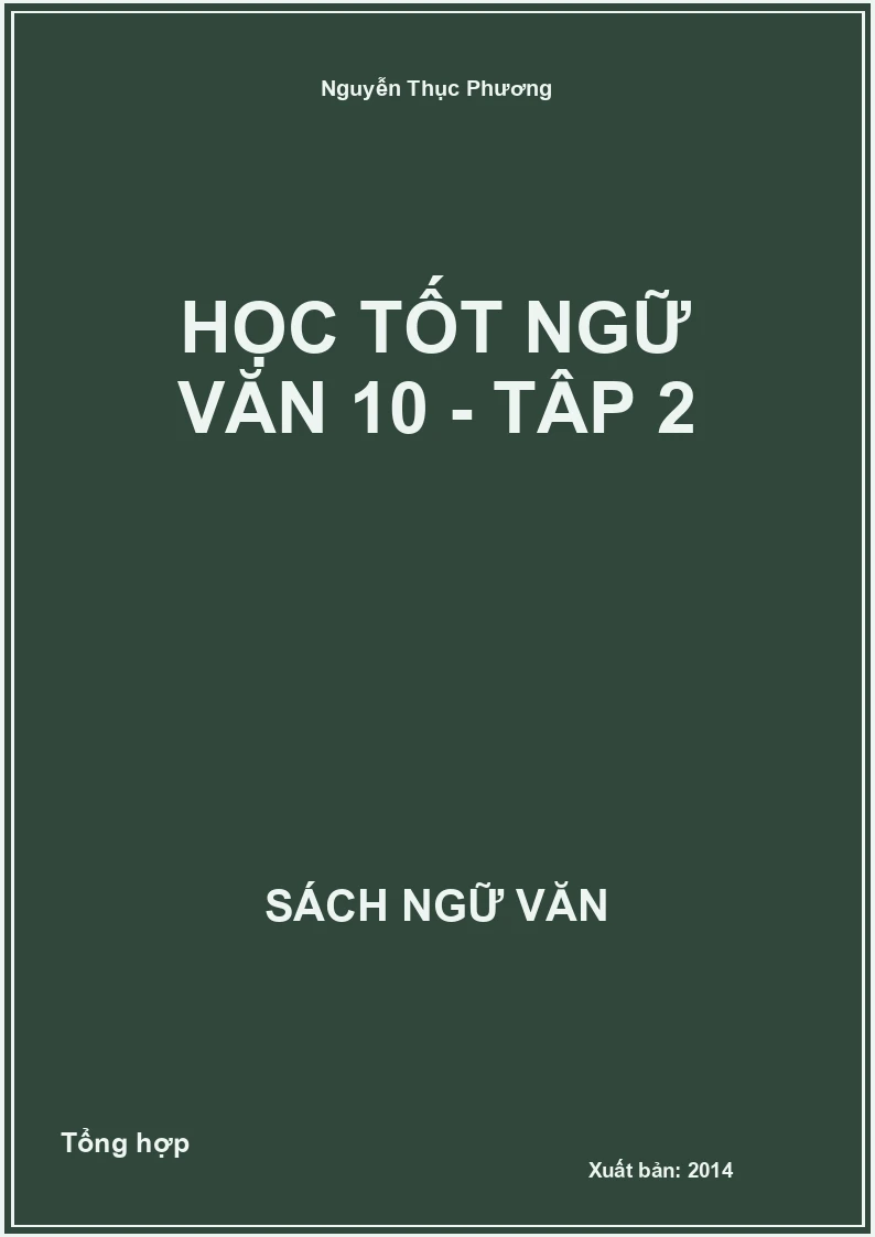 Học tốt Ngữ Văn 10 - Tập 2
