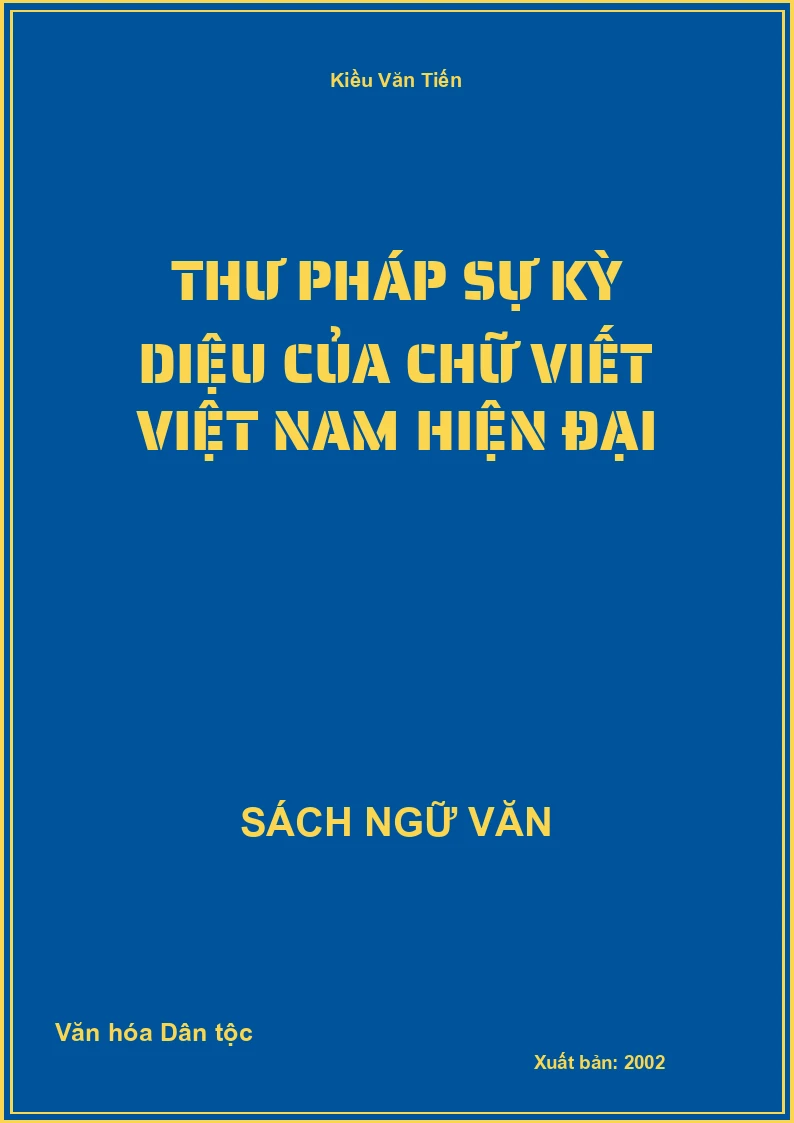 Thư pháp sự kỳ diệu của chữ viết Việt Nam hiện đại