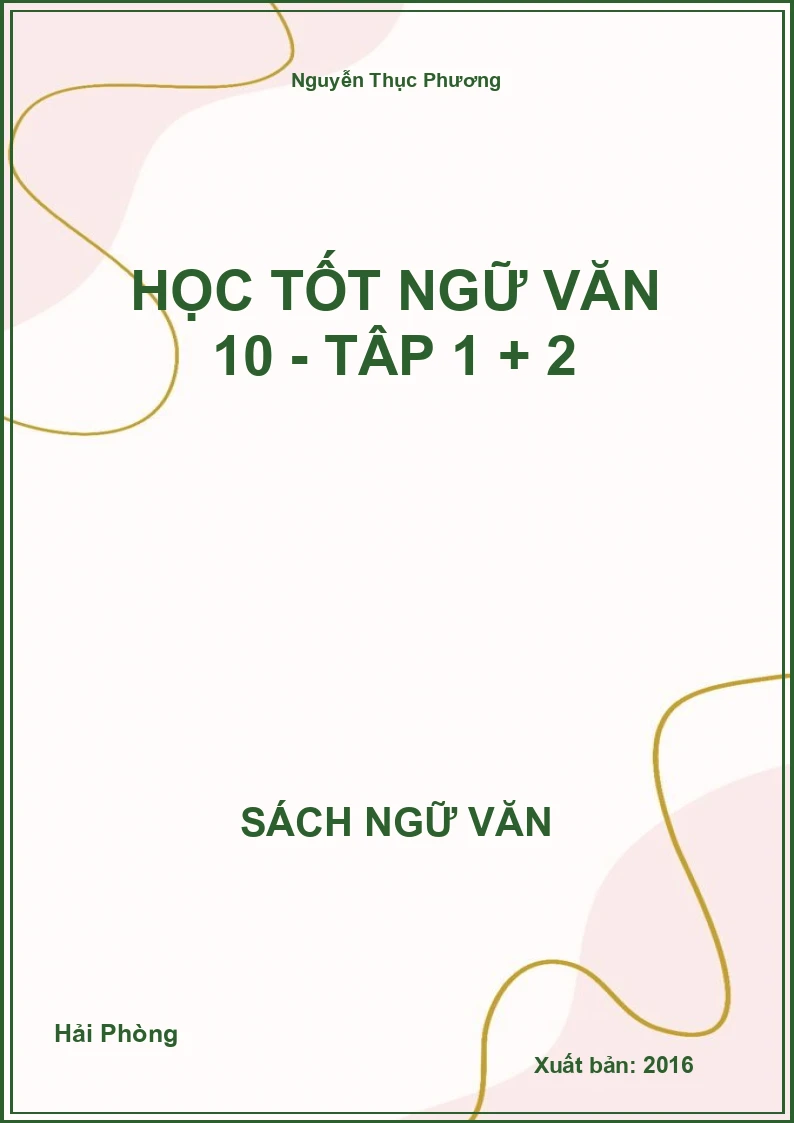 Học tốt Ngữ Văn 10 - Tập 1 và 2