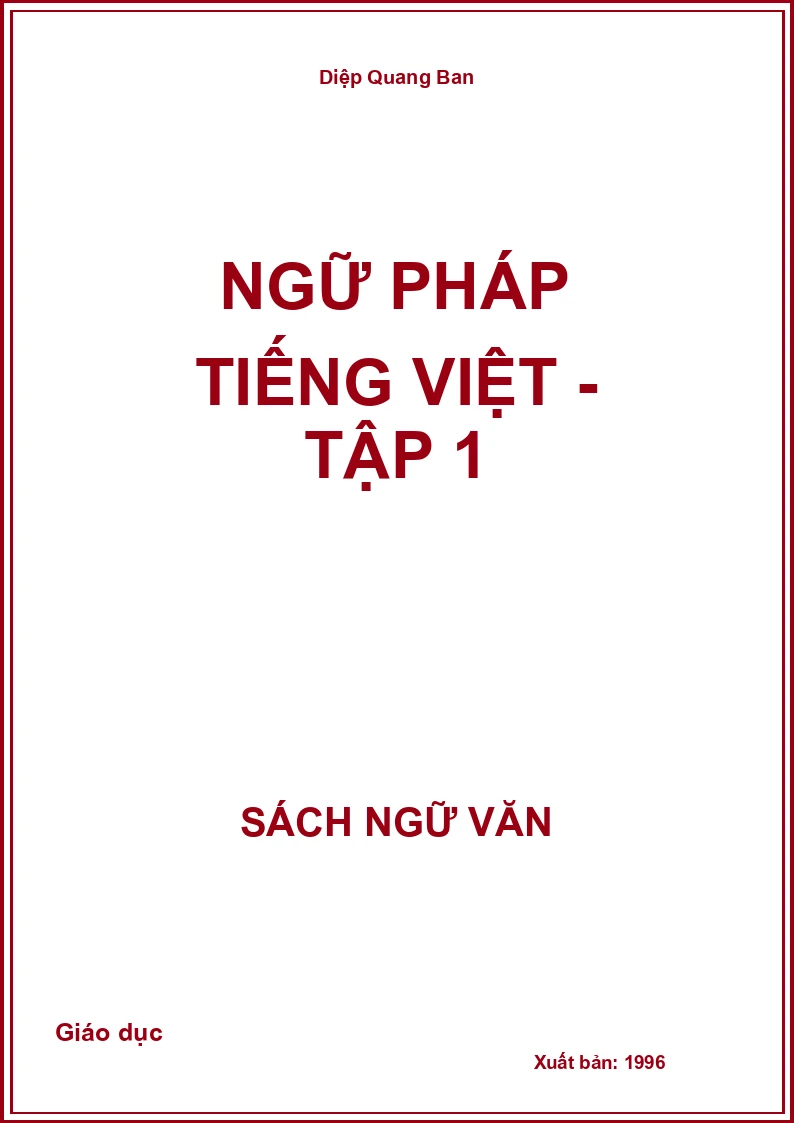 Ngữ pháp tiếng Việt - Tập 1