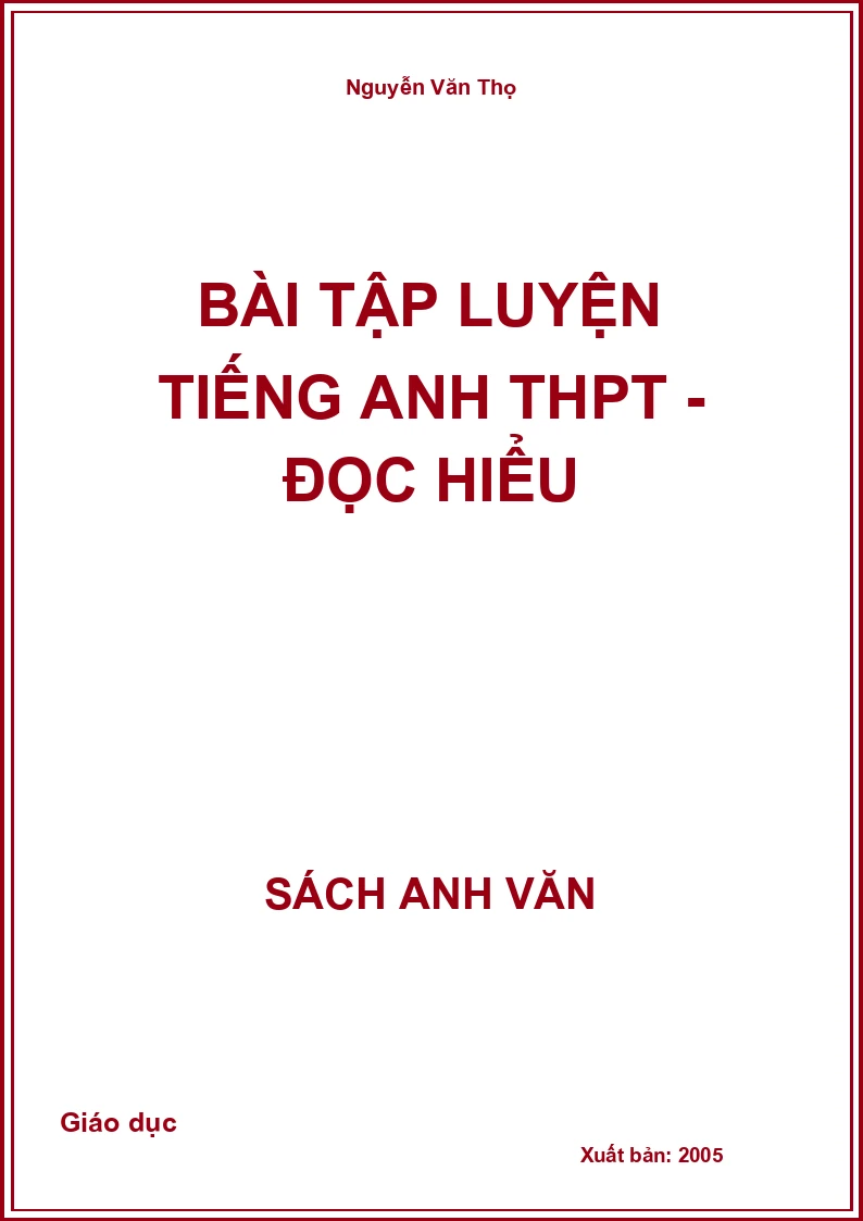 Bài tập luyện tiếng Anh THPT - Đọc hiểu