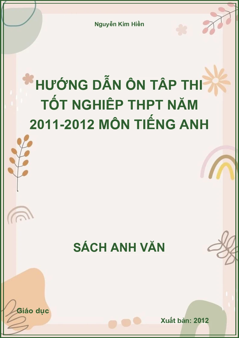 Hướng dẫn ôn tập thi tốt nghiệp THPT năm 2011-2012 môn Tiếng Anh