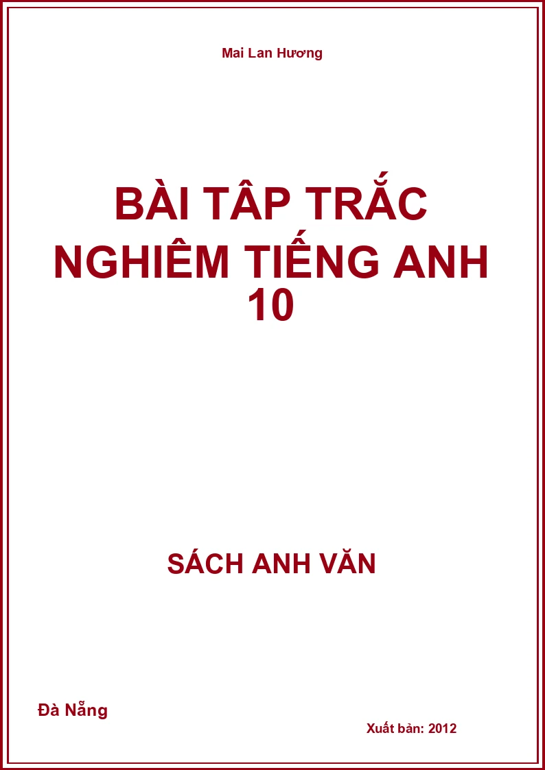 Bài tập trắc nghiệm Tiếng Anh 10