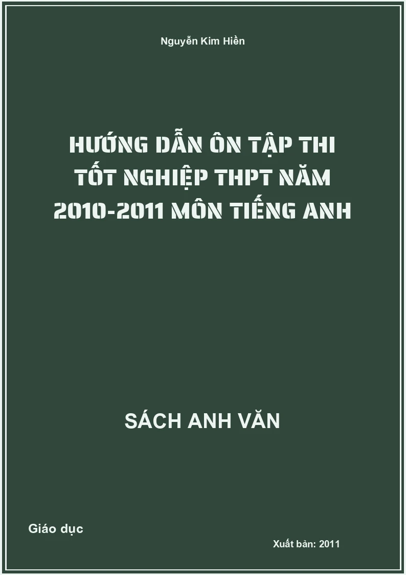 Hướng dẫn ôn tập thi tốt nghiệp THPT năm 2010-2011 môn Tiếng Anh