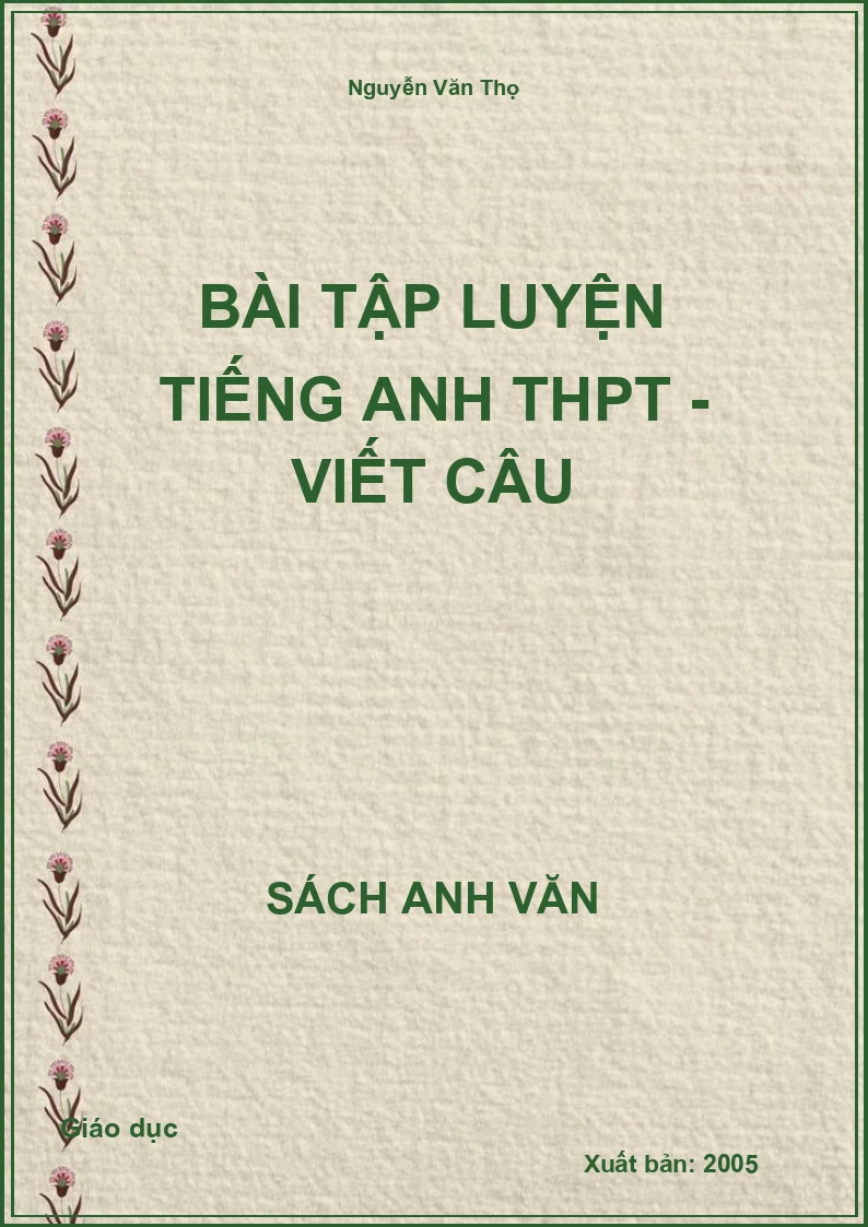 Bài tập luyện tiếng Anh THPT - Viết câu