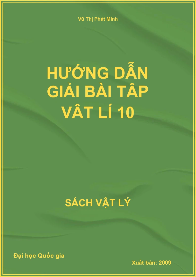 Hướng dẫn giải bài tập Vật lí 10