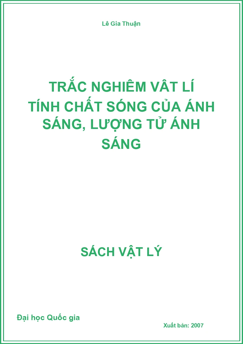 Trắc nghiệm Vật lí tính chất sóng của ánh sáng, lượng tử ánh sáng