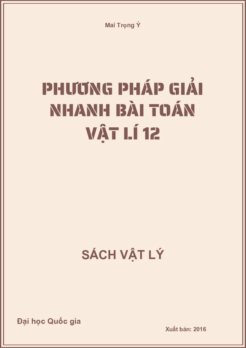Phương pháp giải nhanh bài toán Vật lí 12