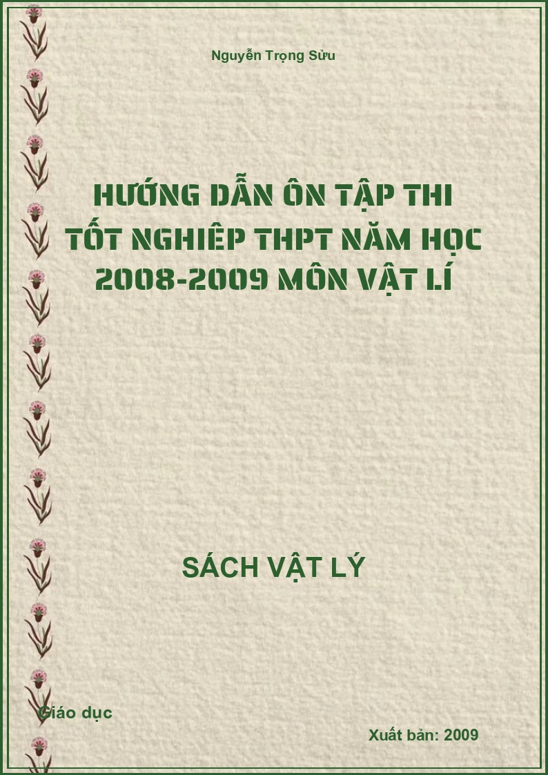 Hướng dẫn ôn tập thi tốt nghiêp THPT năm học 2008-2009 môn Vật lí