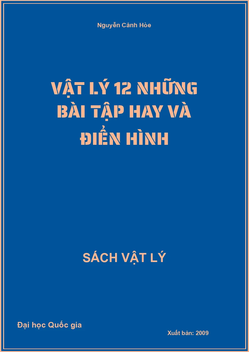 Vật lý 12 những bài tập hay và điển hình
