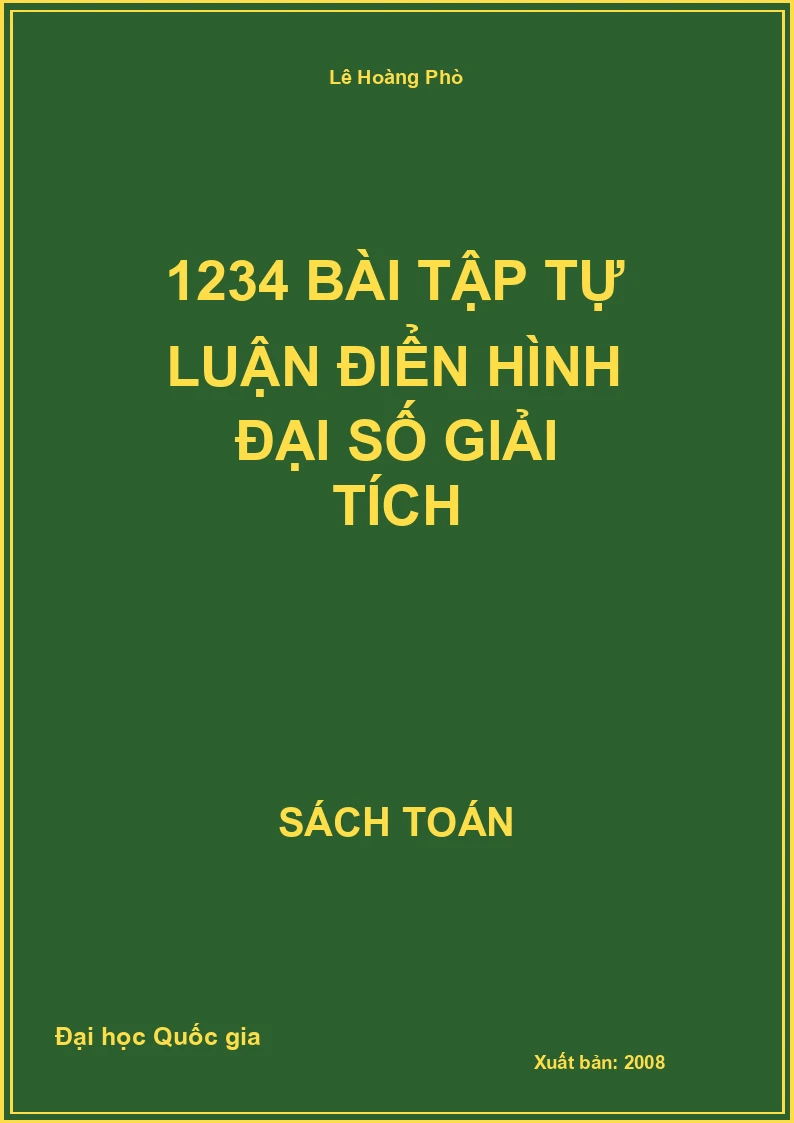 1234 bài tập tự luận điển hình Đại số Giải tích