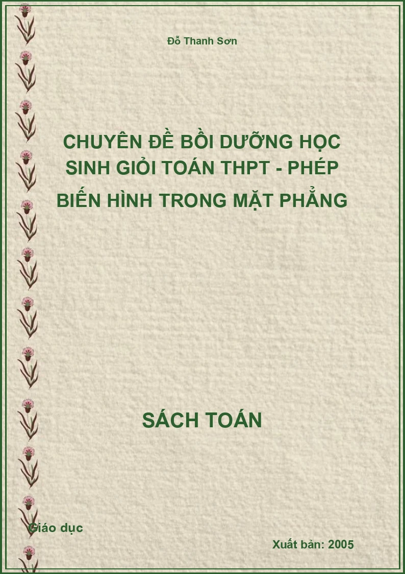 Chuyên đề bồi dưỡng học sinh giỏi Toán THPT - Phép biến hình trong mặt phẳng