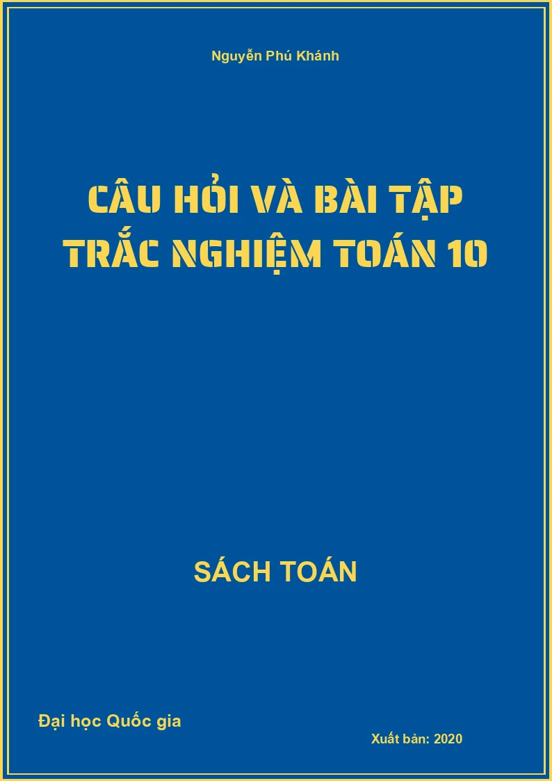 Câu hỏi và bài tập trắc nghiệm Toán 10