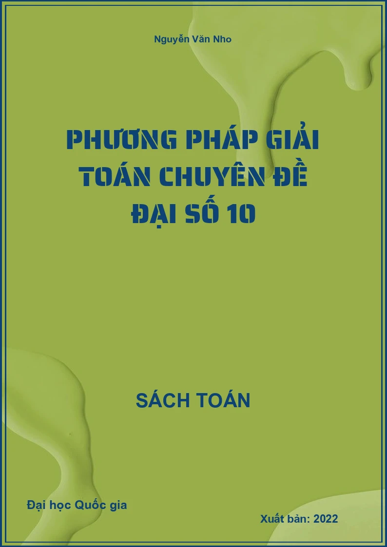 Phương pháp giải toán chuyên đề Đại số 10