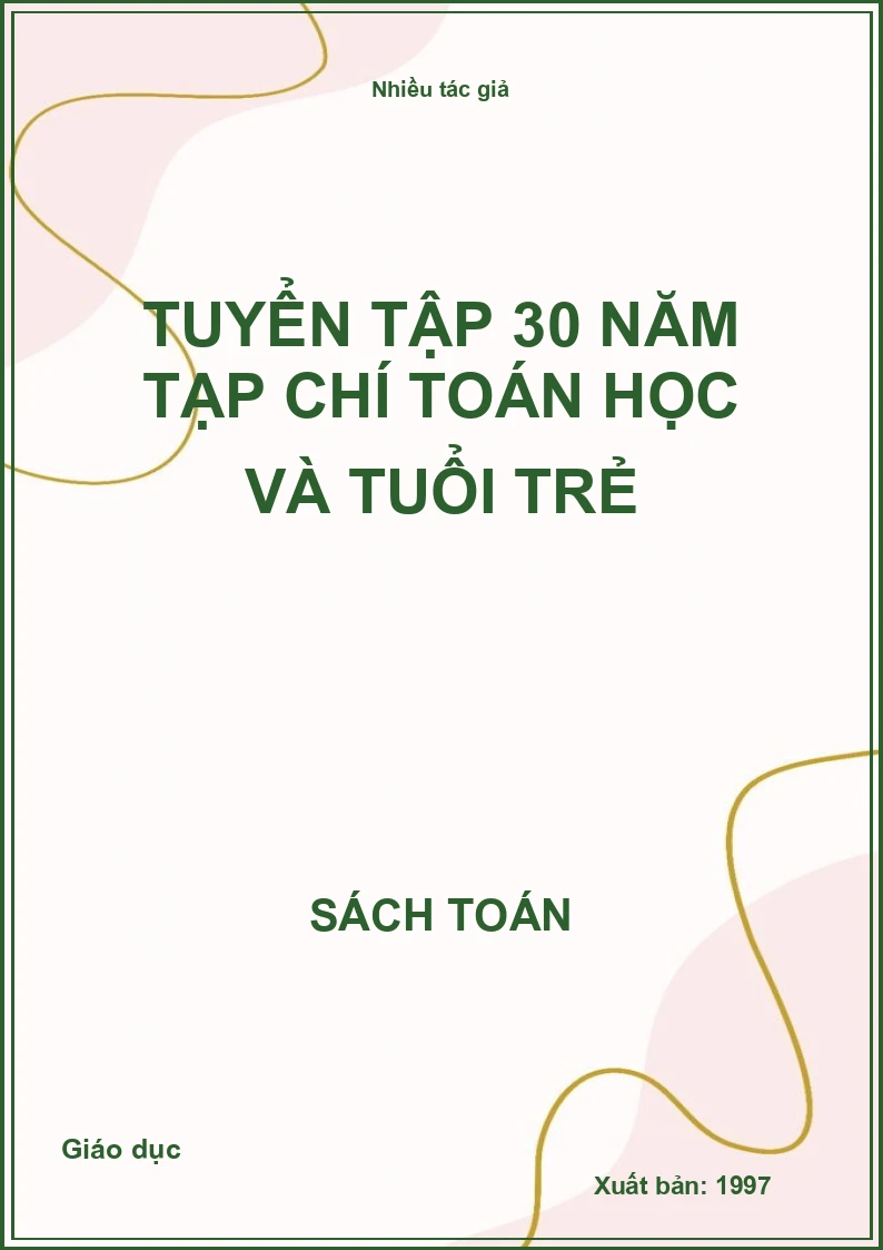 Tuyển tập 30 năm tạp chí Toán học và Tuổi trẻ