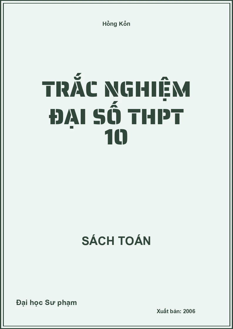 Trắc nghiệm Đại số THPT 10