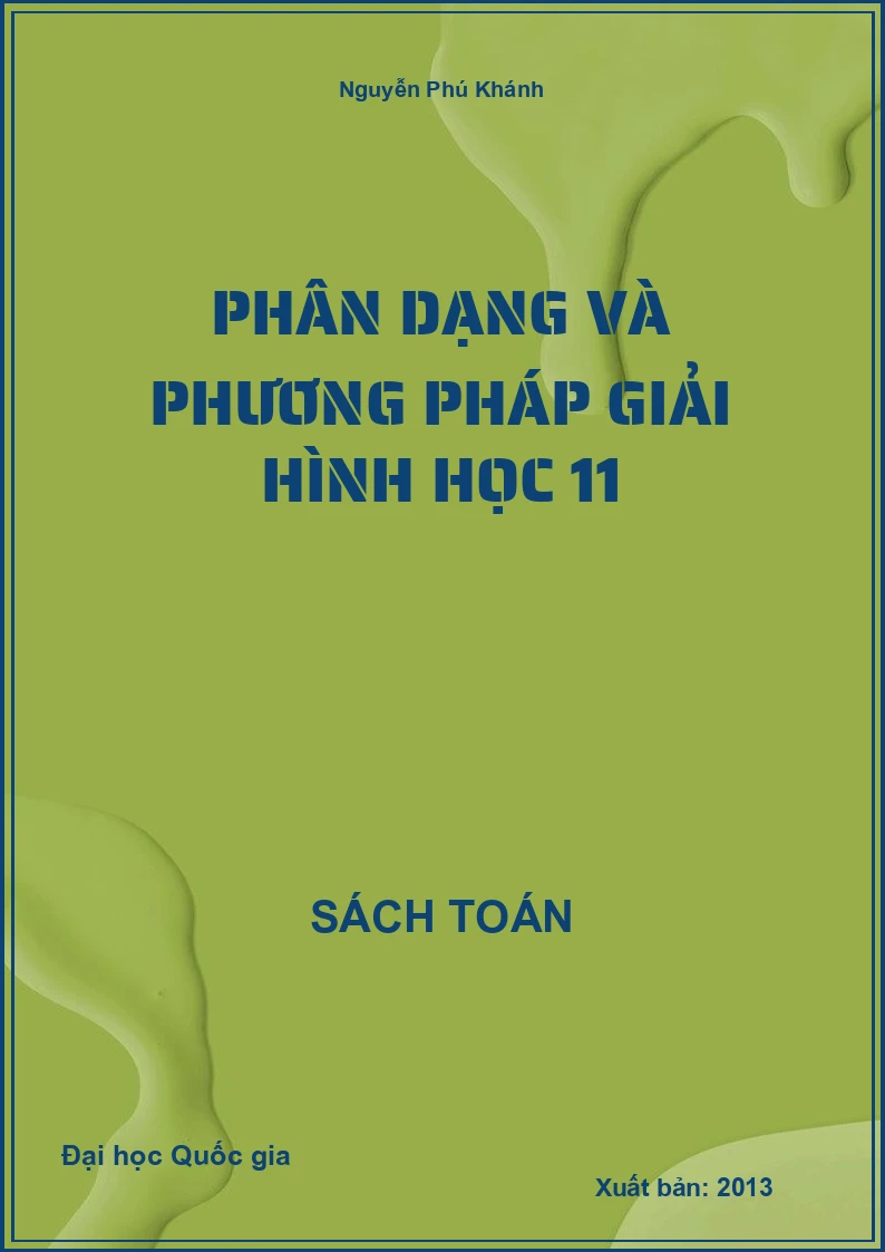 Phân dạng và phương pháp giải Hình học 11