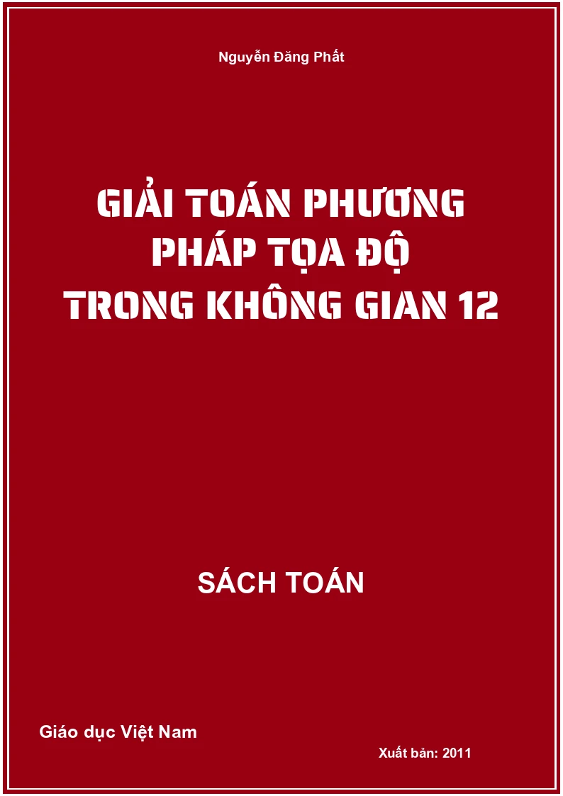 Giải toán phương pháp Tọa độ trong Không gian 12