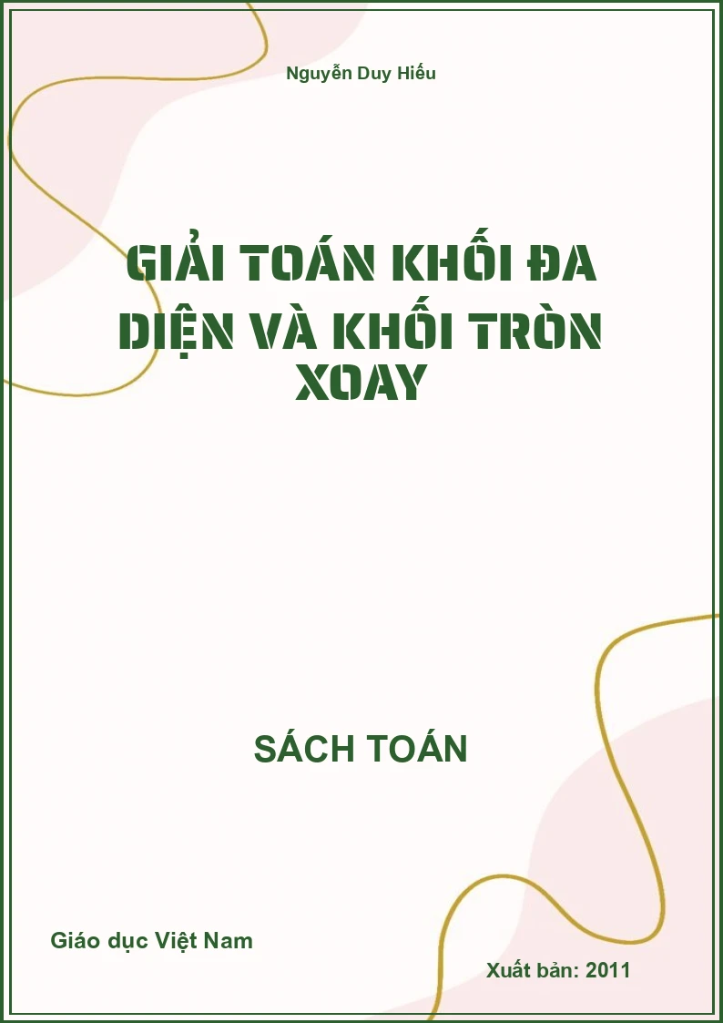 Giải toán Khối đa diện và khối tròn xoay