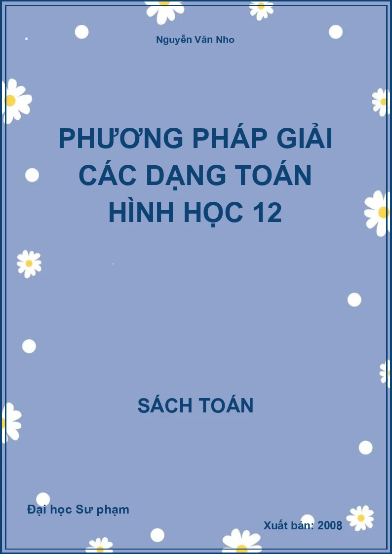 Phương pháp giải các dạng toán Hình học 12