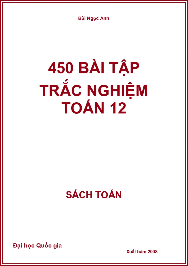 450 bài tập trắc nghiệm Toán 12