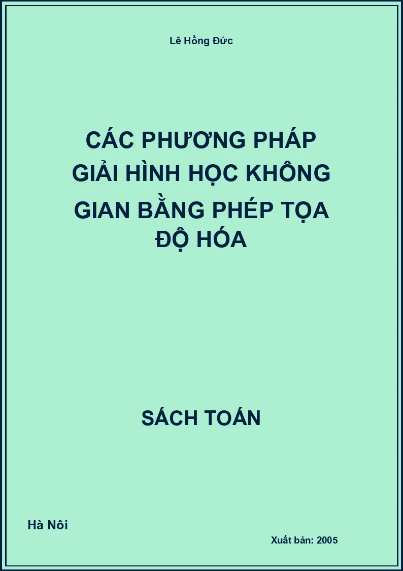 Các phương pháp giải hình học không gian bằng phép tọa độ hóa