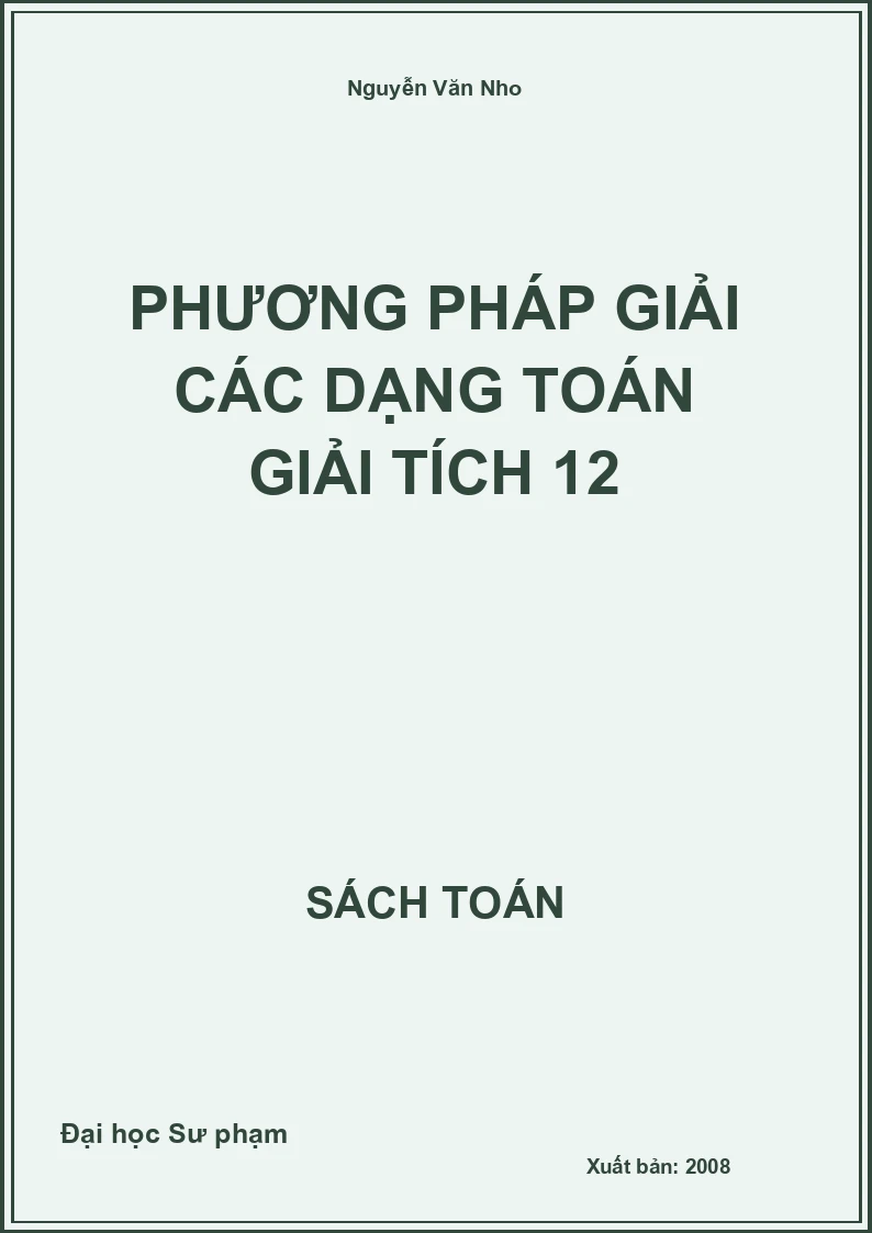 Phương pháp giải các dạng toán Giải tích 12