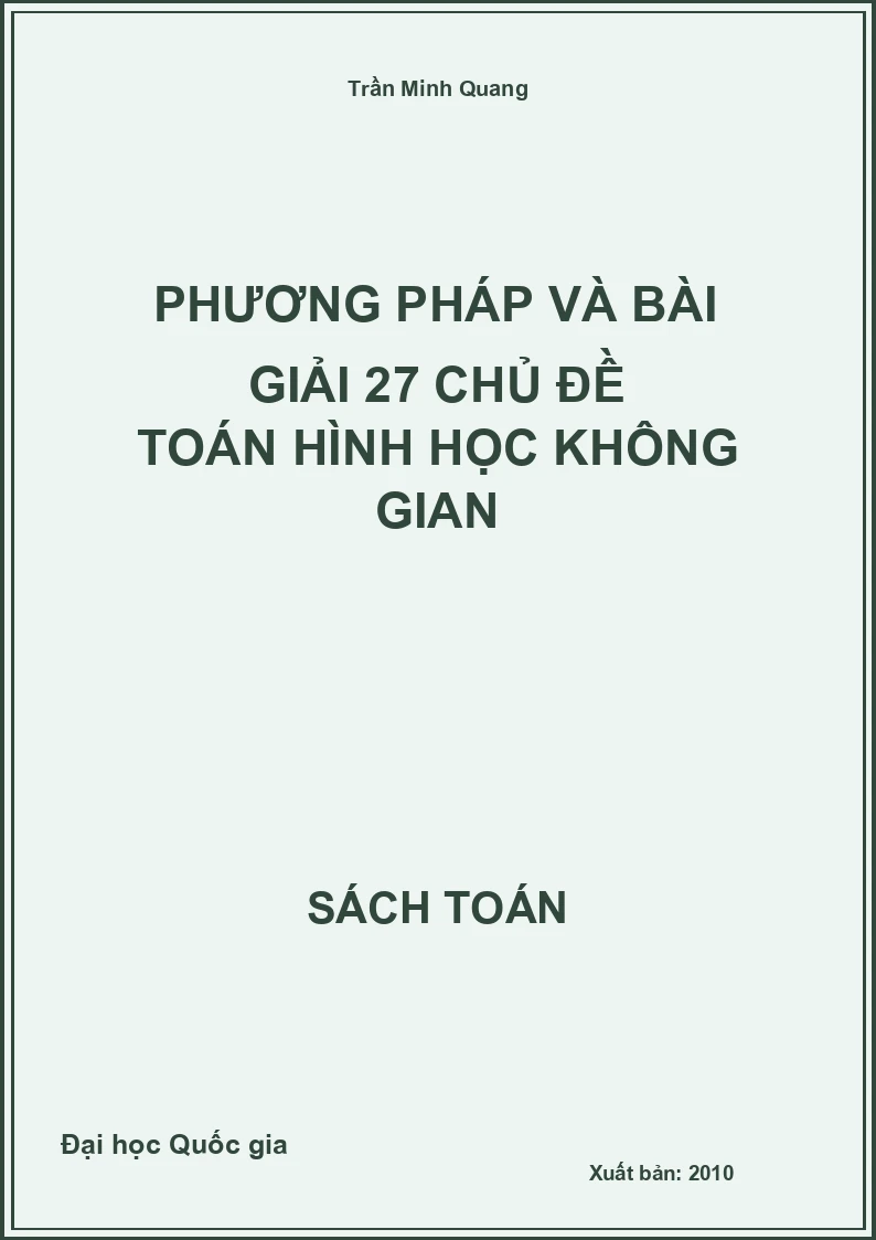 Phương pháp và bài giải 27 chủ đề toán Hình học không gian