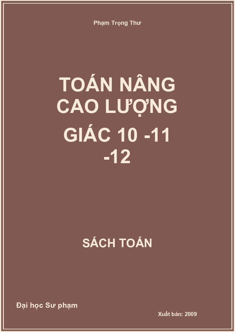 Toán nâng cao Lượng giác 10 -11 -12