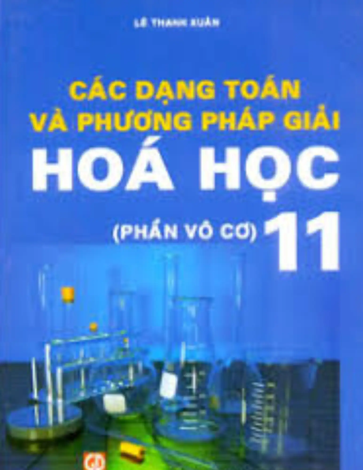 Các dạng toán và phương pháp giải Hóa học 11 (Phần vô cơ)