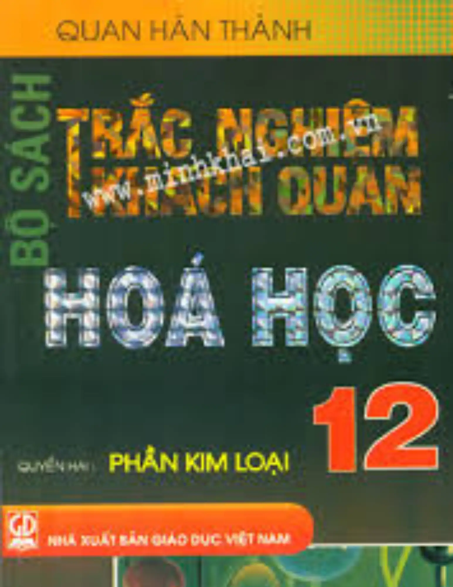 Trắc nghiệm khách quan Hóa học 12 - Phần Kim loại