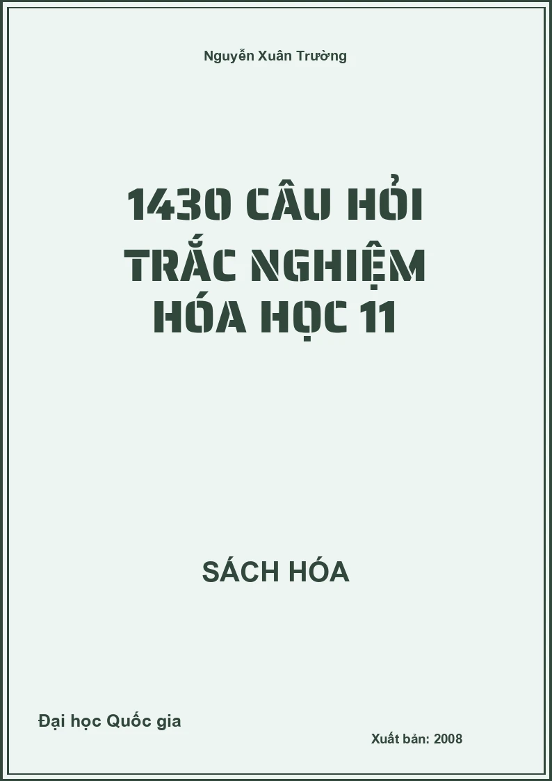 1430 Câu hỏi trắc nghiệm Hóa học 11
