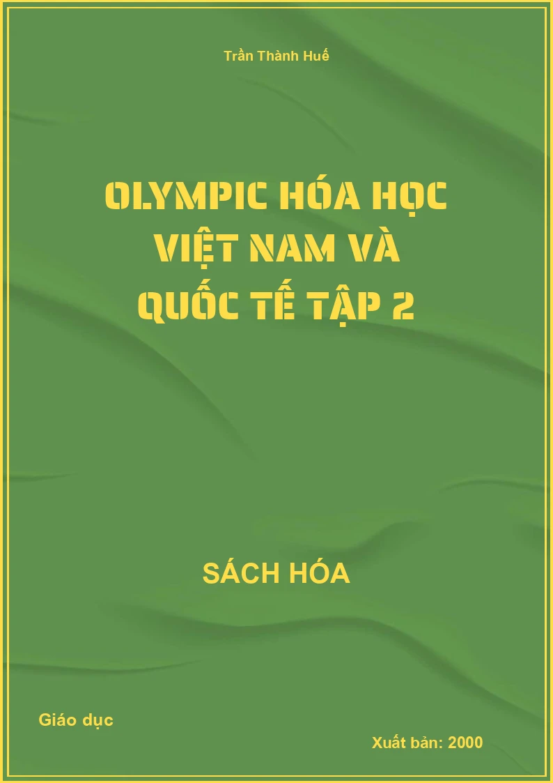 Olympic Hóa học Việt Nam và Quốc tế Tập 2