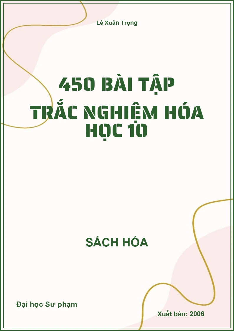 450 Bài tập trắc nghiệm Hóa học 10
