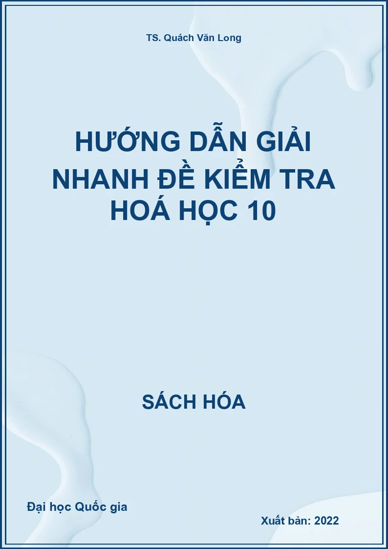 Hướng dẫn giải nhanh đề kiểm tra Hoá học 10