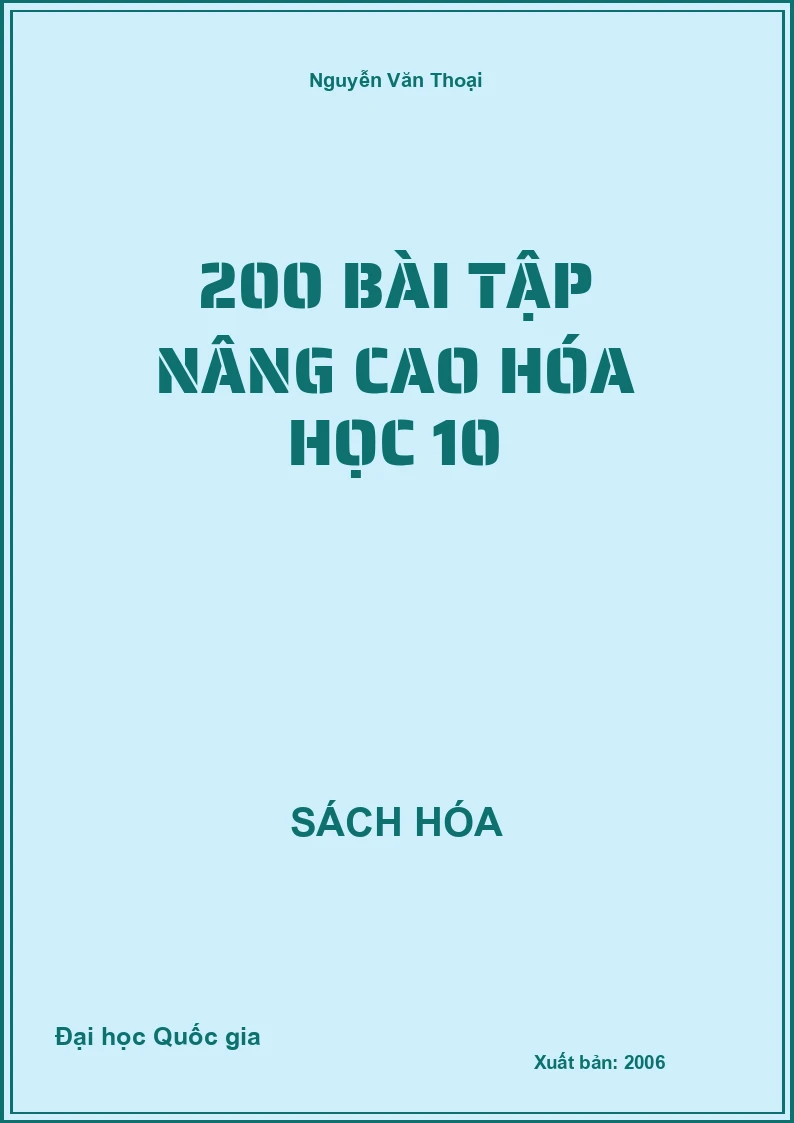 200 Bài tập nâng cao Hóa học 10